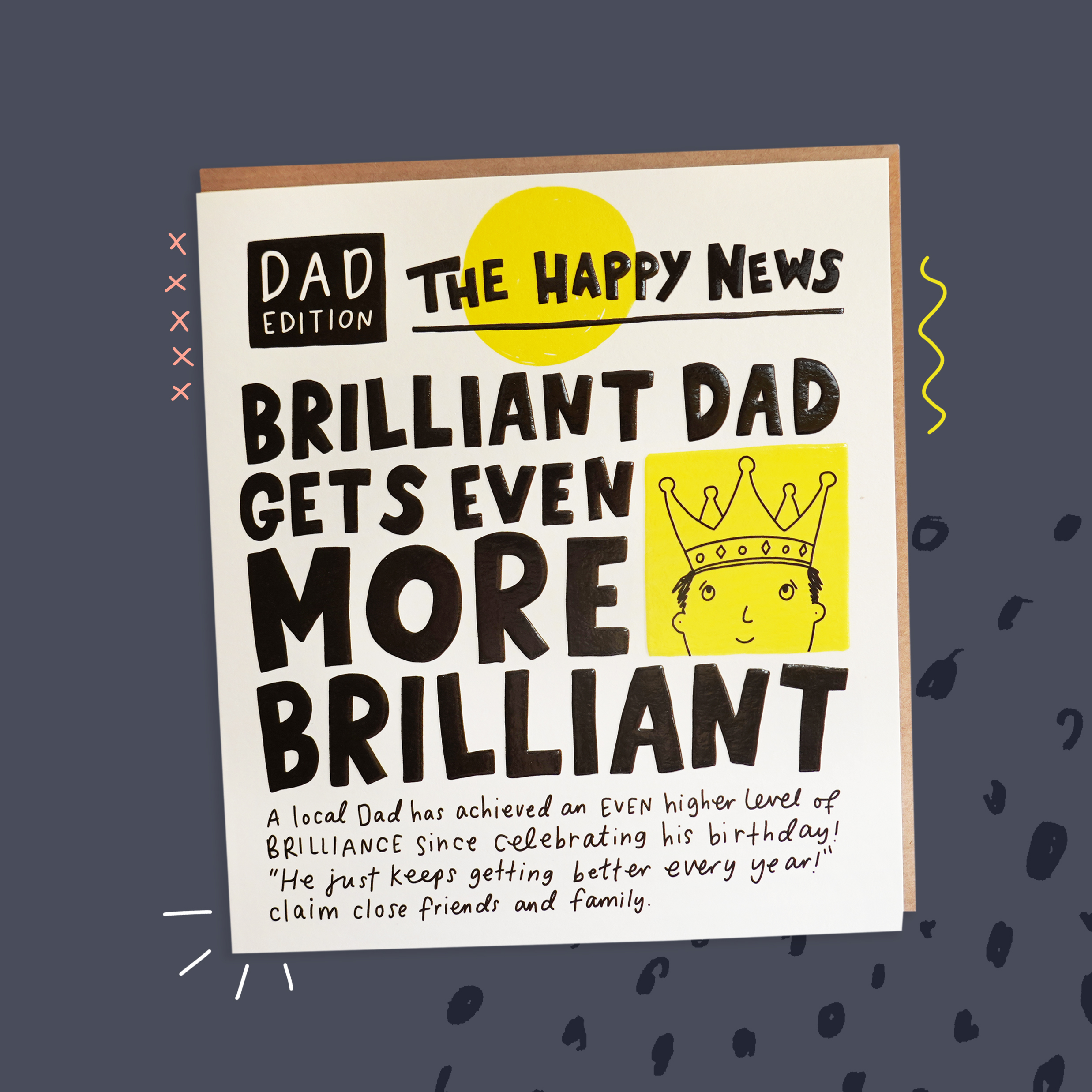 Brilliant Dad' Birthday Card from The Happy News
