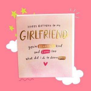 The Happy News Girlfriend Birthday Greeting Card